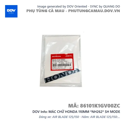 MÁC CHỮ HONDA 110MM *NH262* SH MODE — 86101K1GV00ZC