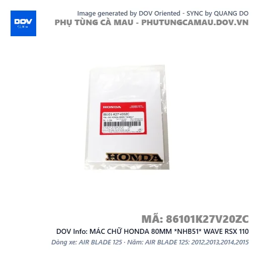 MÁC CHỮ HONDA 80MM *NHB51* WAVE RSX 110 — 86101K27V20ZC