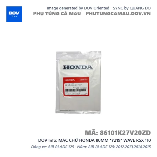 MÁC CHỮ HONDA 80MM *Y219* WAVE RSX 110 — 86101K27V20ZD
