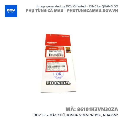 MÁC CHỮ HONDA 65MM *NH196, NH436M*  — 86101K2VN30ZA