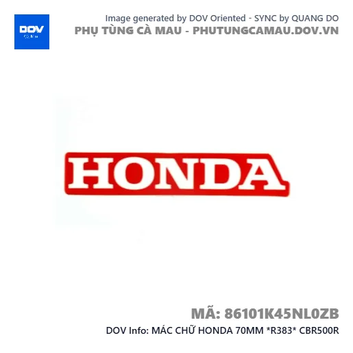 MÁC CHỮ HONDA 70MM *R383* CBR500R — 86101K45NL0ZB