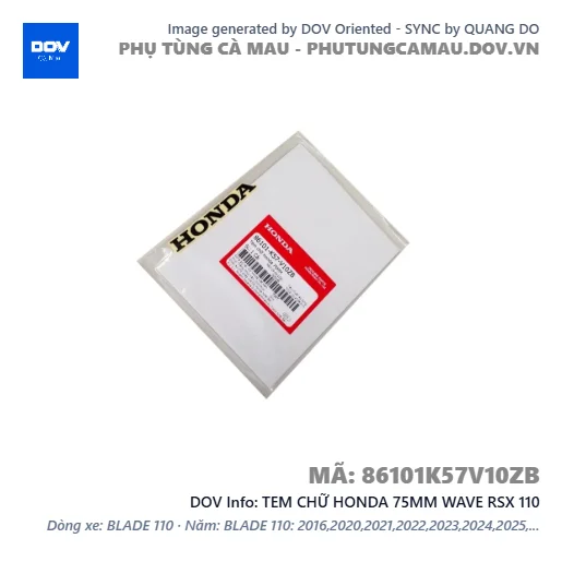 TEM CHỮ HONDA 75MM WAVE RSX 110 — 86101K57V10ZB