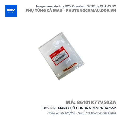 MARK CHỮ HONDA 65MM *NHA76M* — 86101K77V50ZA