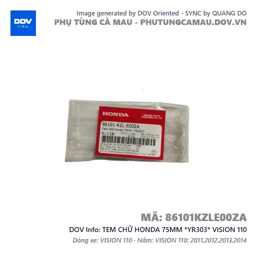TEM CHỮ HONDA 75MM *YR303* VISION 110 — 86101KZLE00ZA