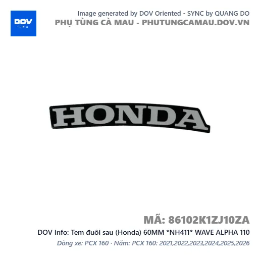 Tem đuôi sau (Honda) 60MM *NH411* WAVE ALPHA 110 — 86102K1ZJ10ZA