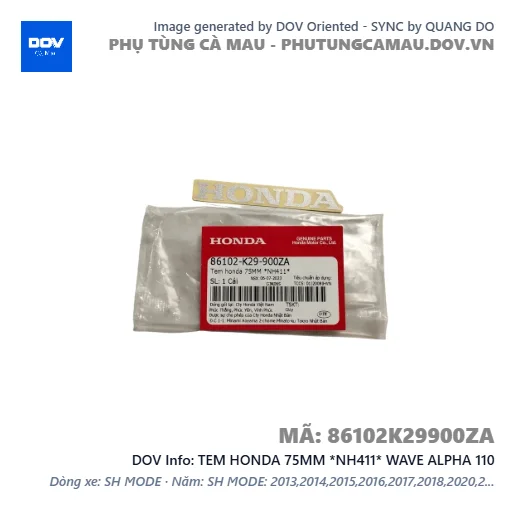 TEM HONDA 75MM *NH411* WAVE ALPHA 110 — 86102K29900ZA