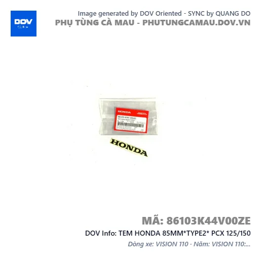 TEM HONDA 85MM*TYPE2* PCX 125/150 — 86103K44V00ZE