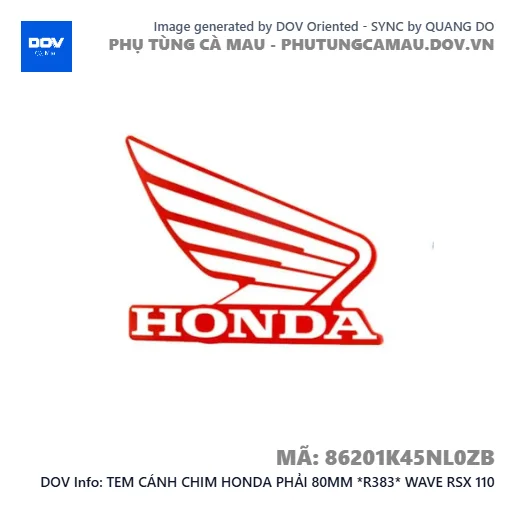 TEM CÁNH CHIM HONDA PHẢI 80MM *R383* WAVE RSX 110 — 86201K45NL0ZB