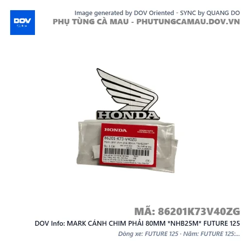 MARK CÁNH CHIM PHẢI 80MM *NHB25M* FUTURE 125 — 86201K73V40ZG