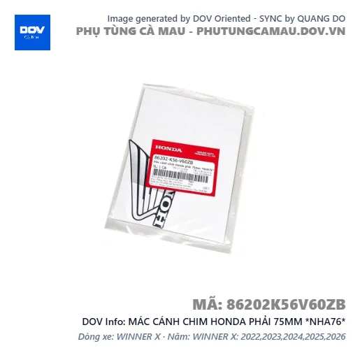 MÁC CÁNH CHIM HONDA PHẢI 75MM *NHA76*  — 86202K56V60ZB