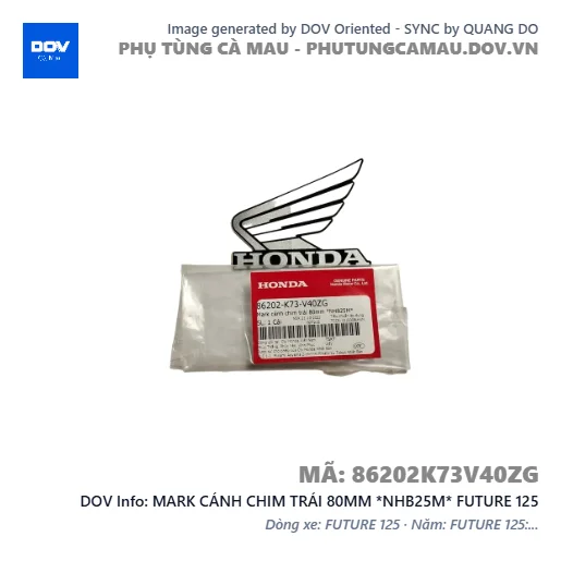 MARK CÁNH CHIM TRÁI 80MM *NHB25M* FUTURE 125 — 86202K73V40ZG