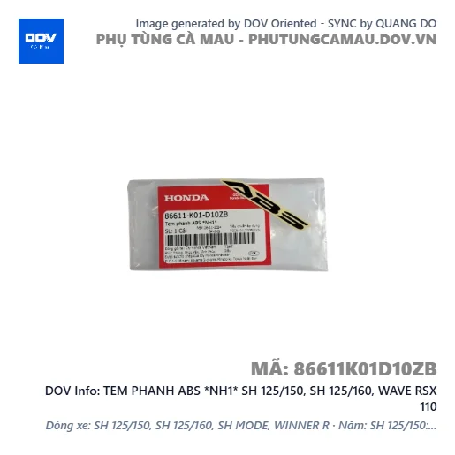 TEM PHANH ABS *NH1* SH 125/150, SH 125/160, WAVE RSX 110 — 86611K01D10ZB