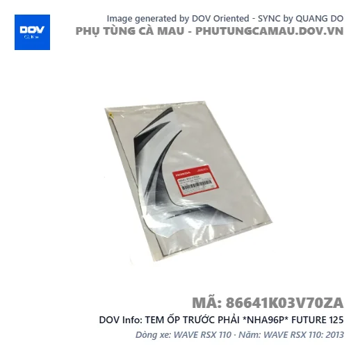 TEM ỐP TRƯỚC PHẢI *NHA96P* FUTURE 125 — 86641K03V70ZA