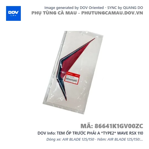 TEM ỐP TRƯỚC PHẢI A *TYPE2* WAVE RSX 110 — 86641K1GV00ZC