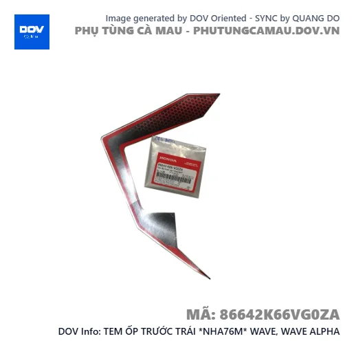 TEM ỐP TRƯỚC TRÁI *NHA76M* WAVE, WAVE ALPHA — 86642K66VG0ZA