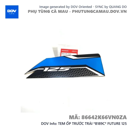 TEM ỐP TRƯỚC TRÁI *B189C* FUTURE 125 — 86642K66VN0ZA