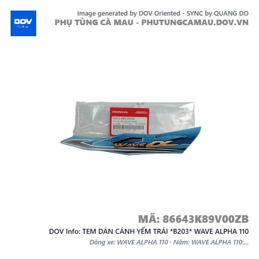 TEM DÁN CÁNH YẾM TRÁI *B203* WAVE ALPHA 110 — 86643K89V00ZB