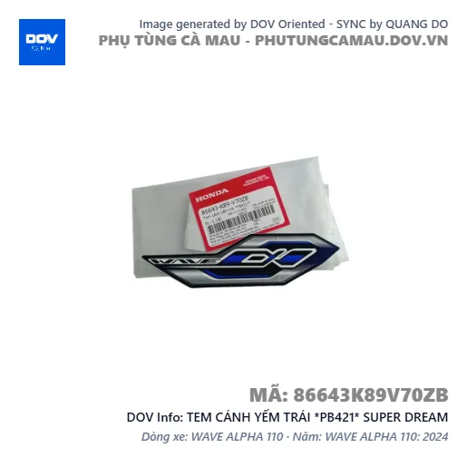 TEM CÁNH YẾM TRÁI *PB421* SUPER DREAM — 86643K89V70ZB