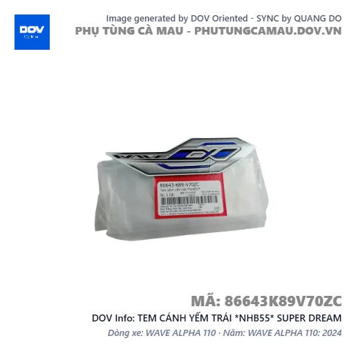 TEM CÁNH YẾM TRÁI *NHB55* SUPER DREAM — 86643K89V70ZC