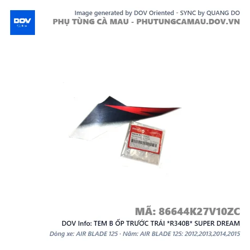 TEM B ỐP TRƯỚC TRÁI *R340B* SUPER DREAM — 86644K27V10ZC