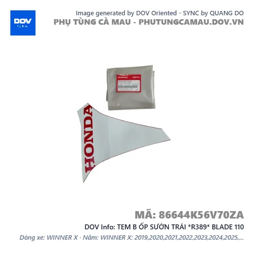 TEM B ỐP SƯỜN TRÁI *R389* BLADE 110 — 86644K56V70ZA