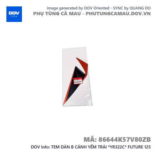 TEM DÁN B CÁNH YẾM TRÁI *YR322C* FUTURE 125 — 86644K57V80ZB