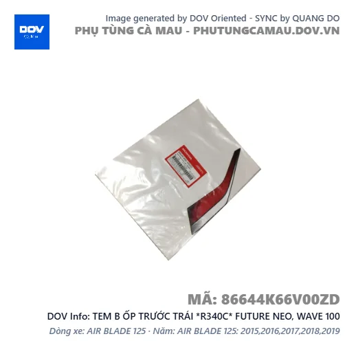 TEM B ỐP TRƯỚC TRÁI *R340C* FUTURE NEO, WAVE 100 — 86644K66V00ZD