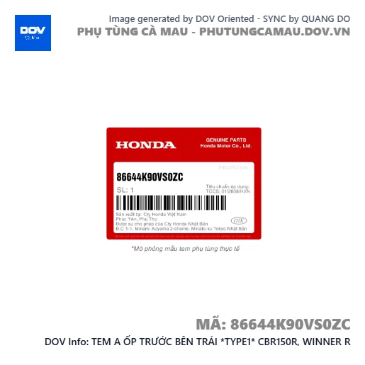 TEM A ỐP TRƯỚC BÊN TRÁI *TYPE1* CBR150R, WINNER R — 86644K90VS0ZC