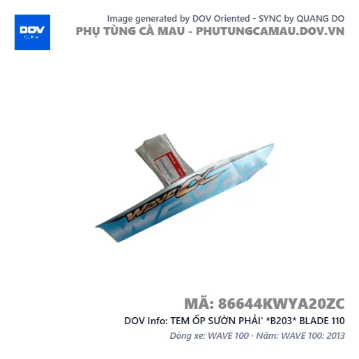 TEM ỐP SƯỜN PHẢI' *B203* BLADE 110 — 86644KWYA20ZC