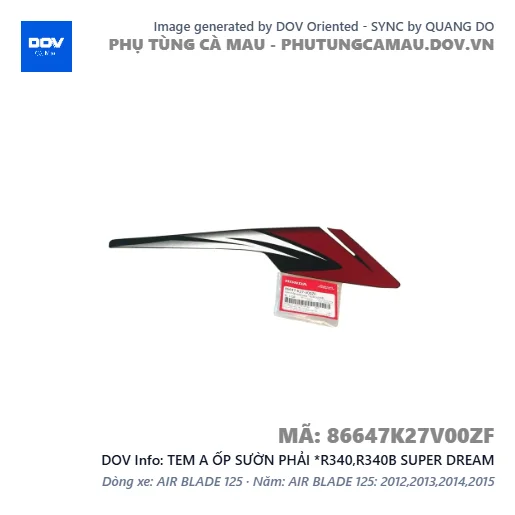 TEM A ỐP SƯỜN PHẢI *R340,R340B SUPER DREAM — 86647K27V00ZF