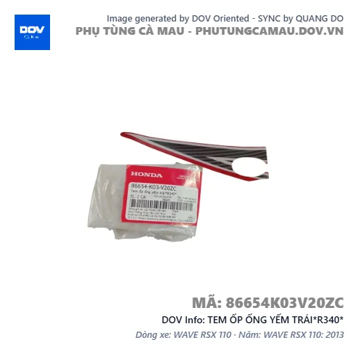 TEM ỐP ỐNG YẾM TRÁI*R340*  — 86654K03V20ZC
