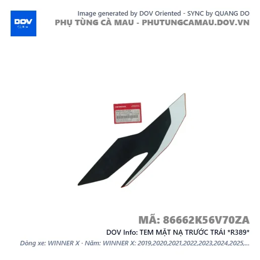TEM MẶT NẠ TRƯỚC TRÁI *R389*  — 86662K56V70ZA
