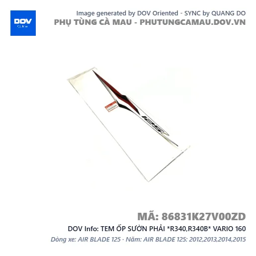 TEM ỐP SƯỜN PHẢI *R340,R340B* VARIO 160 — 86831K27V00ZD