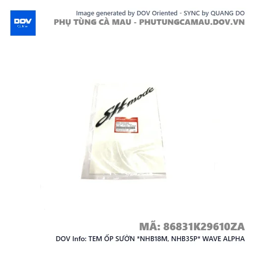 TEM ỐP SƯỜN *NHB18M, NHB35P* WAVE ALPHA — 86831K29610ZA