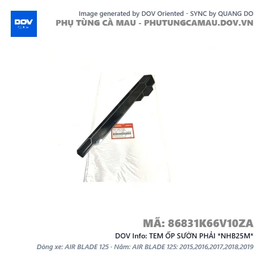 TEM ỐP SƯỜN PHẢI *NHB25M*  — 86831K66V10ZA