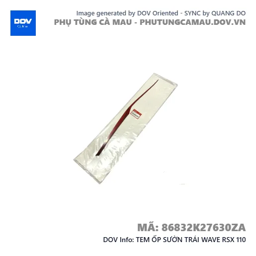 TEM ỐP SƯỜN TRÁI WAVE RSX 110 — 86832K27630ZA
