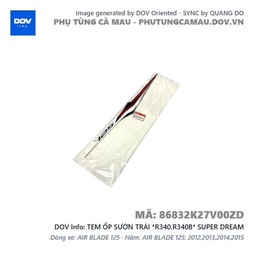 TEM ỐP SƯỜN TRÁI *R340,R340B* SUPER DREAM — 86832K27V00ZD