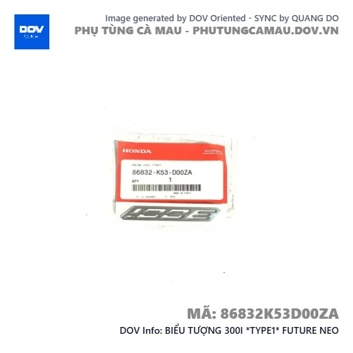 BIỂU TƯỢNG 300I *TYPE1* FUTURE NEO — 86832K53D00ZA
