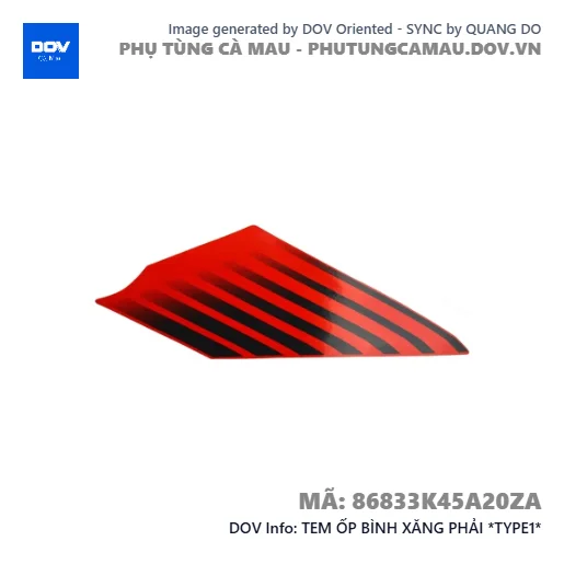 TEM ỐP BÌNH XĂNG PHẢI *TYPE1*  — 86833K45A20ZA