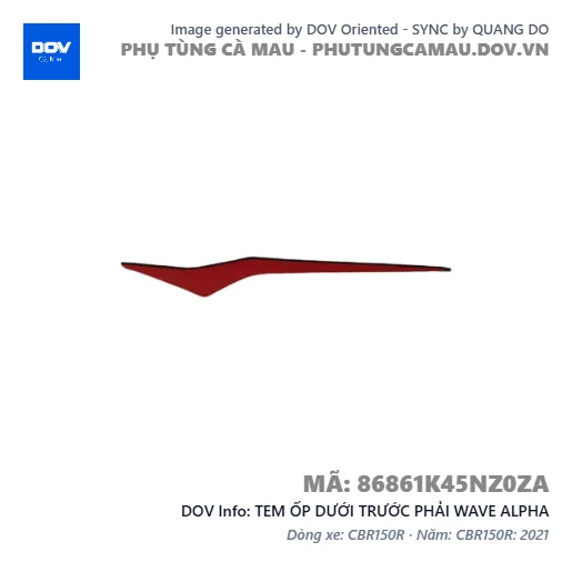 TEM ỐP DƯỚI TRƯỚC PHẢI WAVE ALPHA — 86861K45NZ0ZA