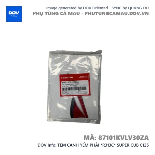 TEM CÁNH YẾM PHẢI *R313C* SUPER CUB C125 — 87101KVLV30ZA