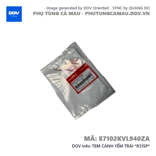 TEM CÁNH YẾM TRÁI *R315P* — 87102KVL940ZA
