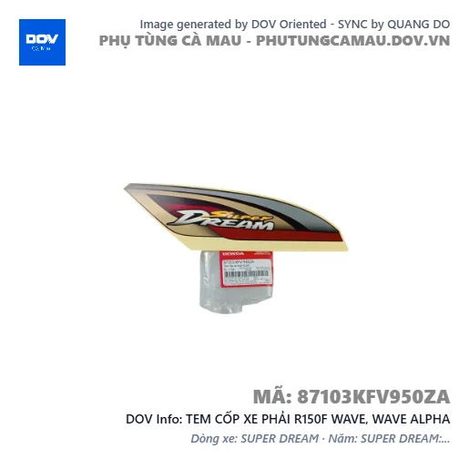 TEM CỐP XE PHẢI R150F WAVE, WAVE ALPHA — 87103KFV950ZA