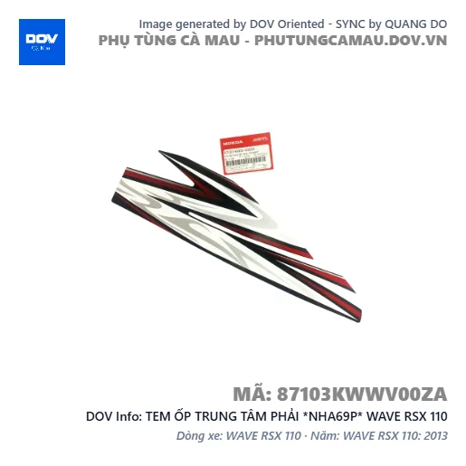 TEM ỐP TRUNG TÂM PHẢI *NHA69P* WAVE RSX 110 — 87103KWWV00ZA