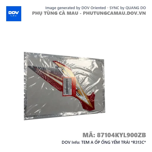TEM A ỐP ỐNG YẾM TRÁI *R313C*  — 87104KYL900ZB