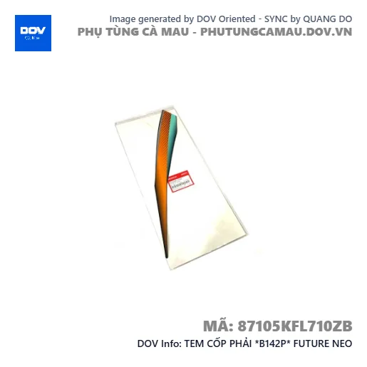 TEM CỐP PHẢI *B142P* FUTURE NEO — 87105KFL710ZB