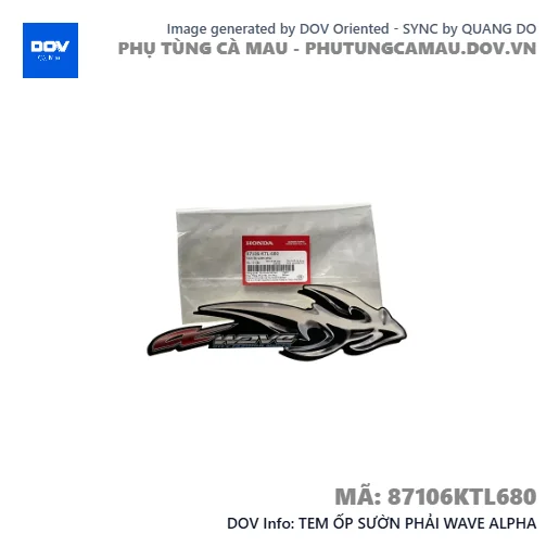 TEM ỐP SƯỜN PHẢI WAVE ALPHA — 87106KTL680