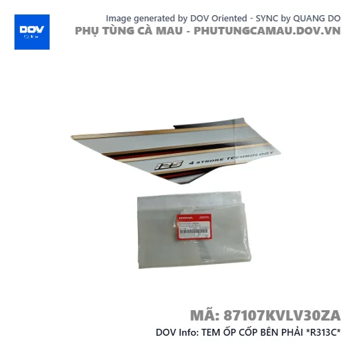 TEM ỐP CỐP BÊN PHẢI *R313C*  — 87107KVLV30ZA