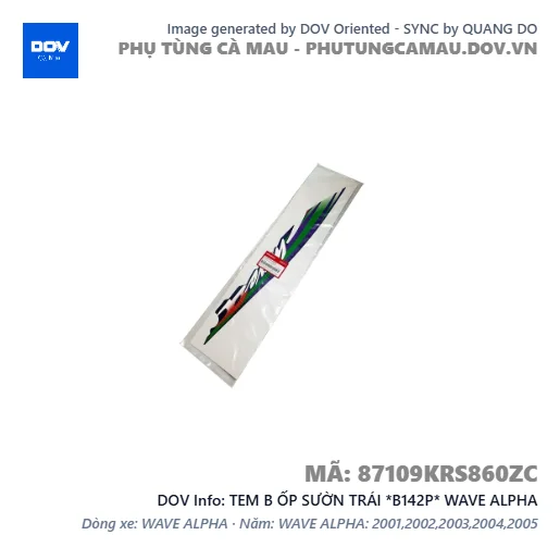 TEM B ỐP SƯỜN TRÁI *B142P* WAVE ALPHA — 87109KRS860ZC