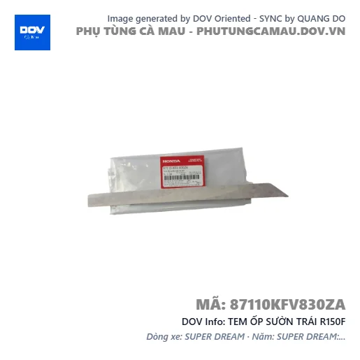 TEM ỐP SƯỜN TRÁI R150F  — 87110KFV830ZA